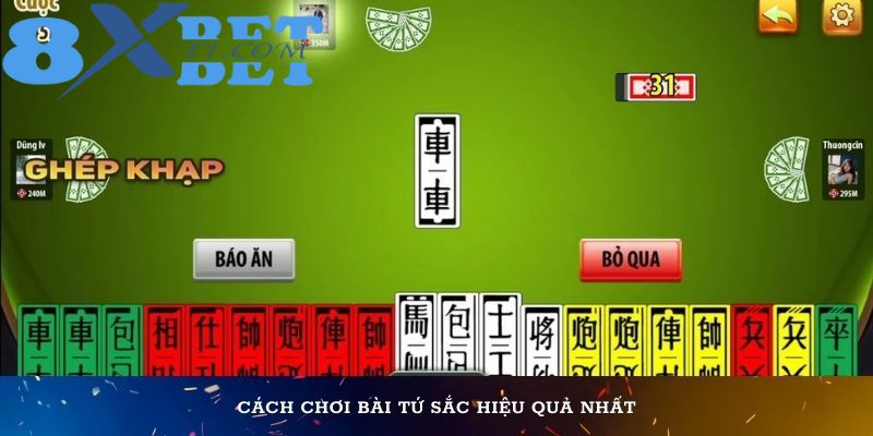 Cách chơi Tứ Sắc hiệu quả nhất