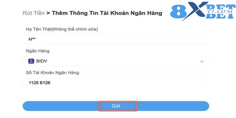 Thông tin ngân hàng phải chính xác khi rút tiền 8XBet