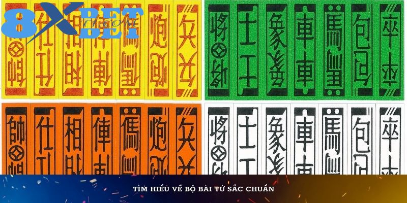 Tìm hiểu về bộ bài Tứ Sắc chuẩn